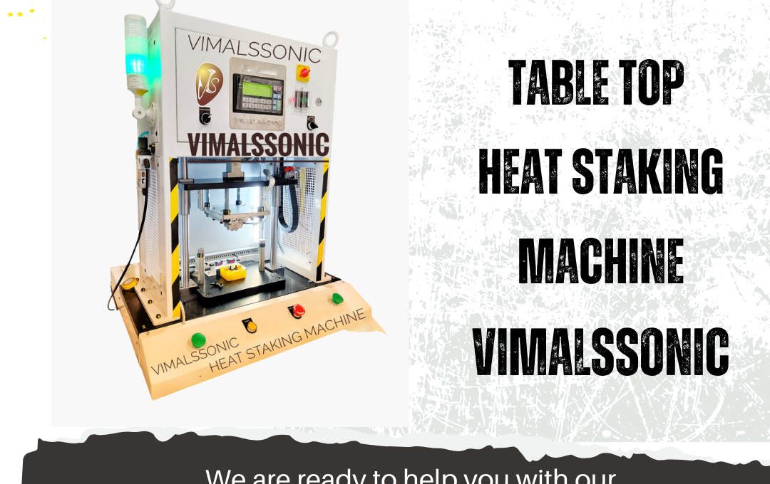 Image of Vimalssonic Bench Top Heat Staking Machine - A compact and versatile solution for precision plastic welding.